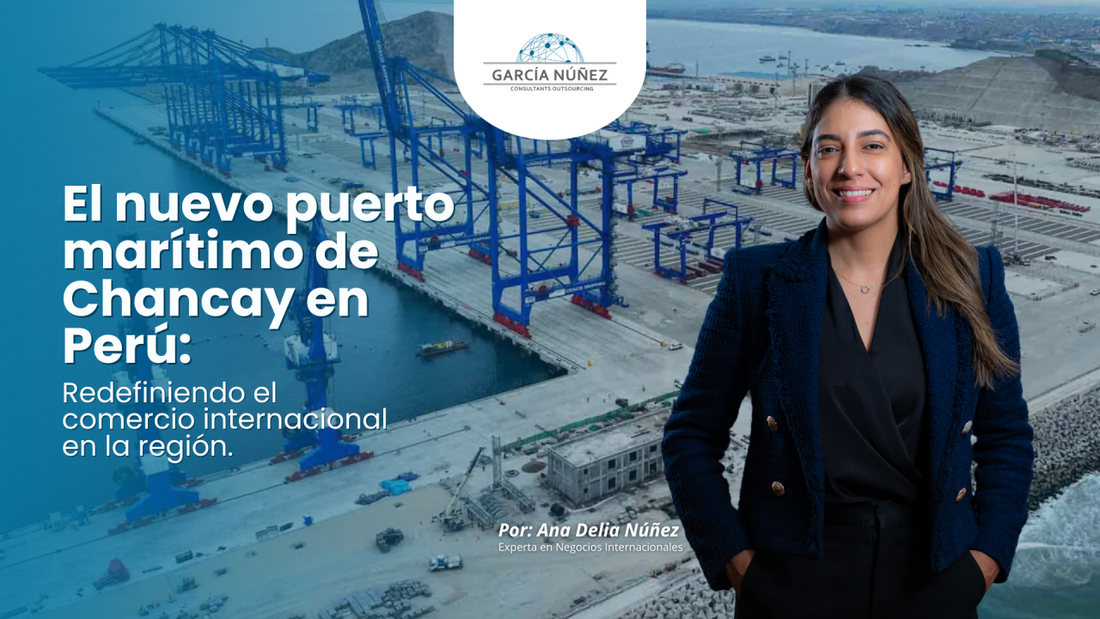 El nuevo puerto marítimo de Chancay en Perú: redefiniendo el comercio internacional en la región